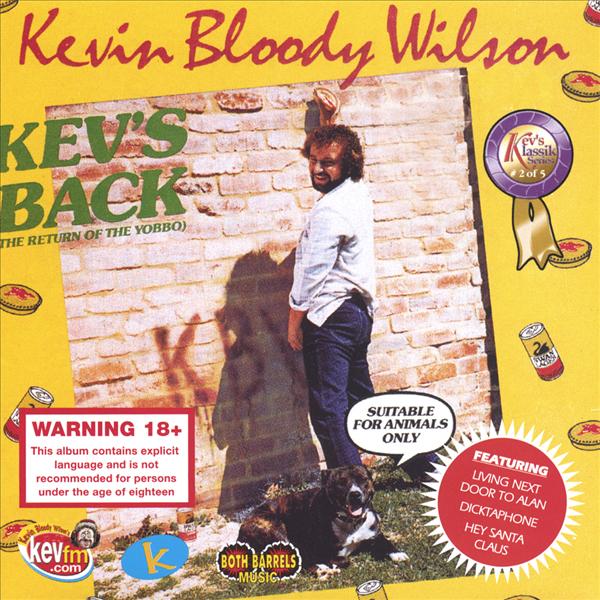 Kev's Back (The Return Of The Yobbo)